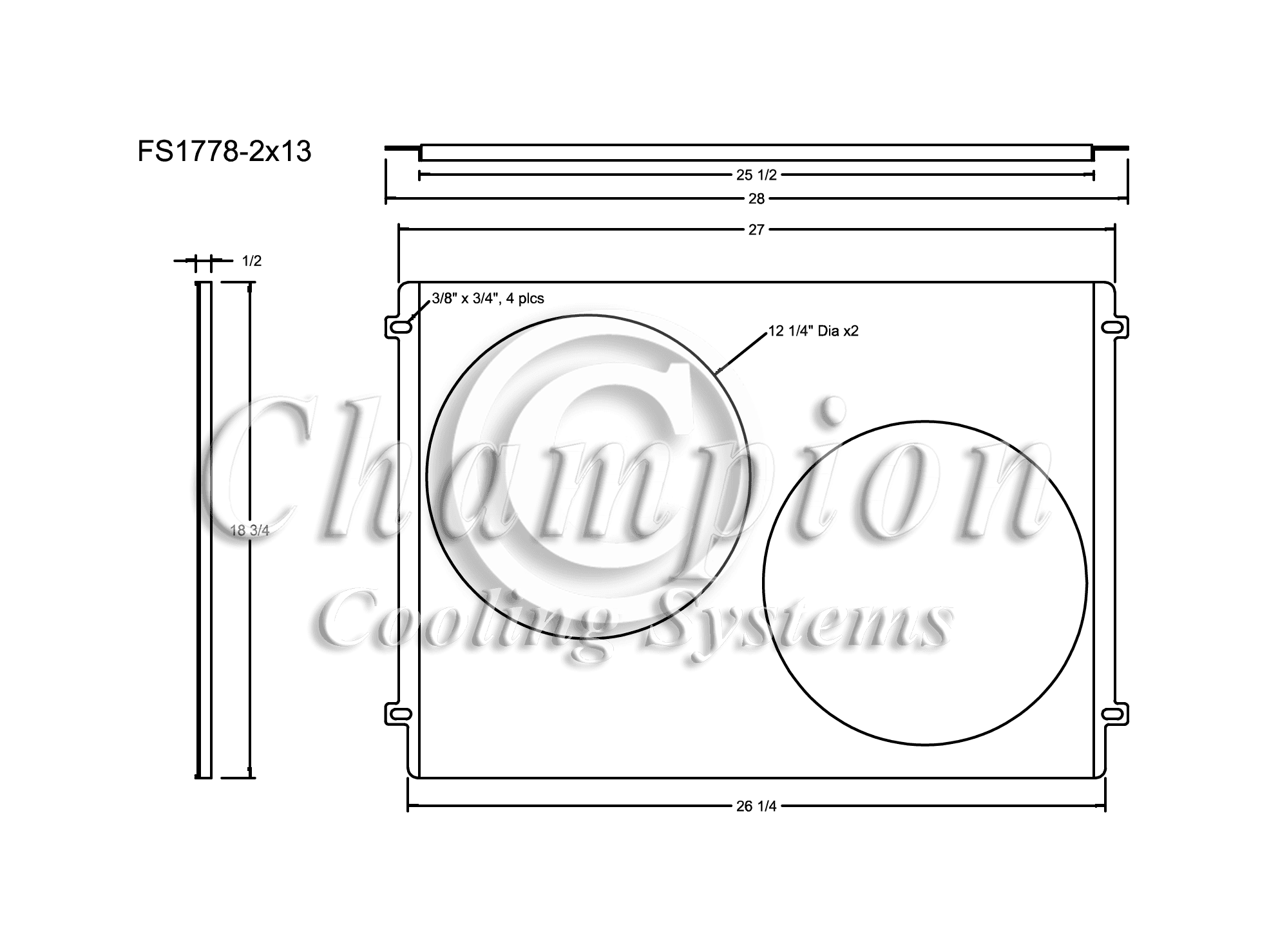 All Aluminum Fan Shroud Fits (2) 13" Fans for CC1778 FS1778-2x13